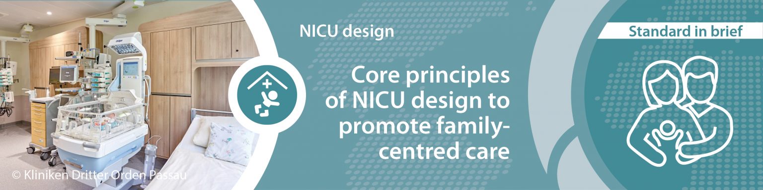 Core Principles Of NICU Design To Promote Family-centred Care - ESCNH ...